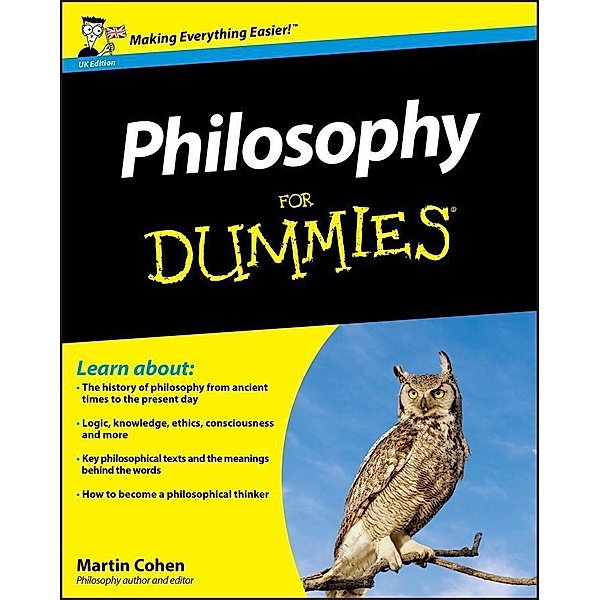 Philosophy For Dummies, UK Edition, Martin Cohen