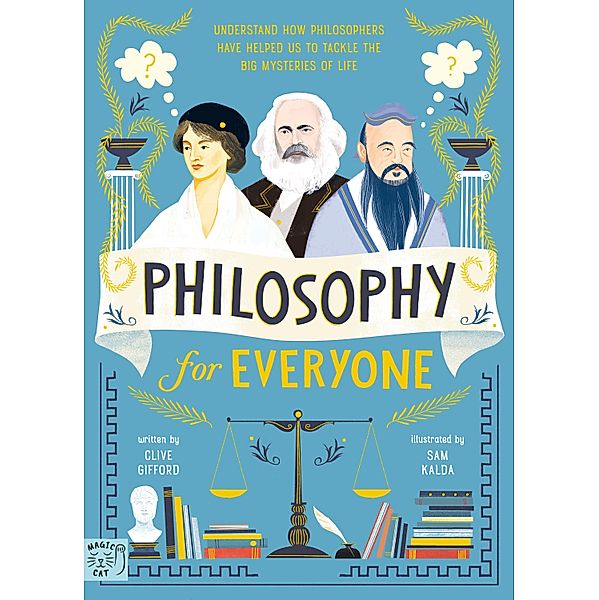 Philosophy for Everyone, Clive Gifford
