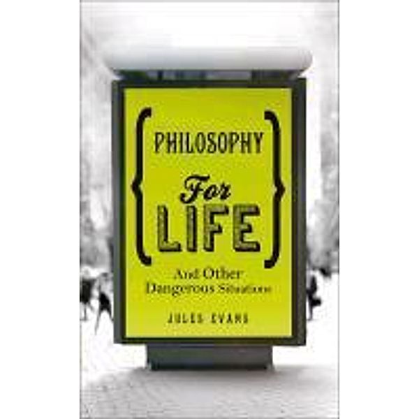Philosophy for Life, Jules Evans