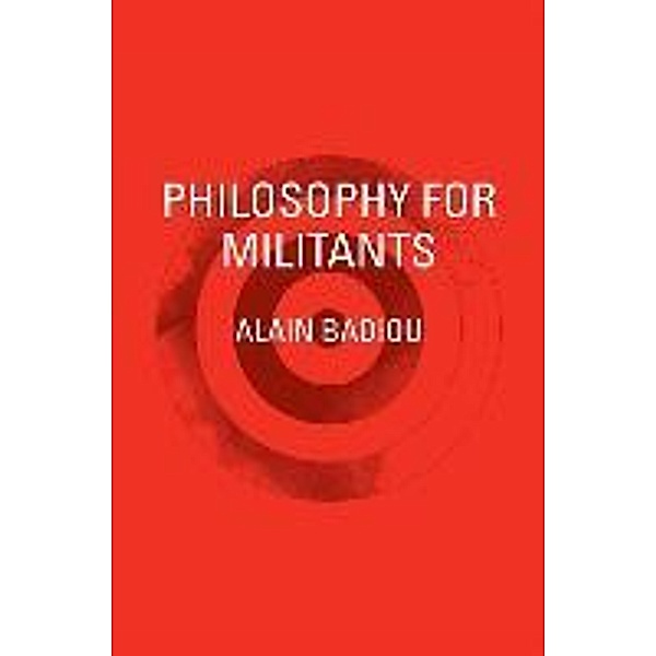 Philosophy for Militants, Alain Badiou