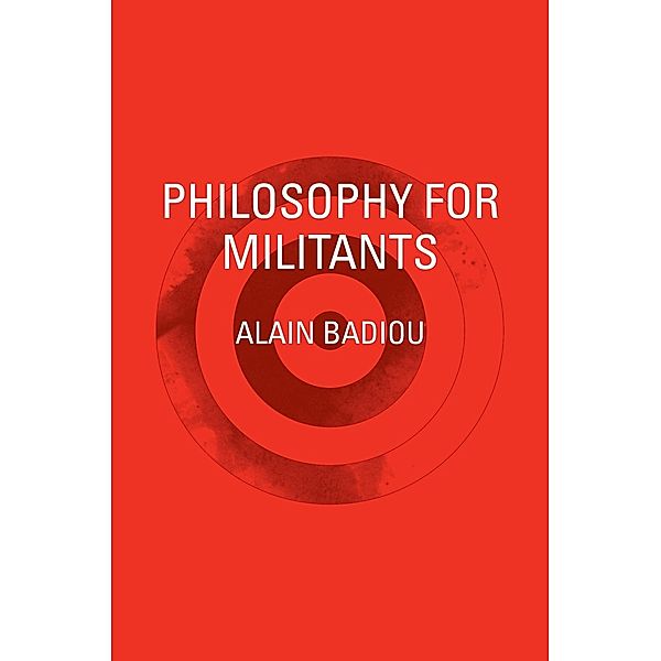 Philosophy for Militants, Alain Badiou