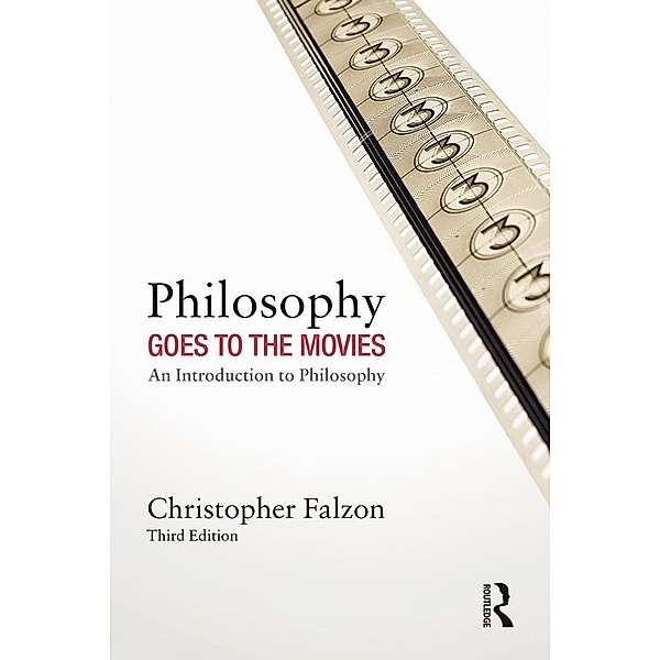 Philosophy Goes to the Movies, Christopher Falzon