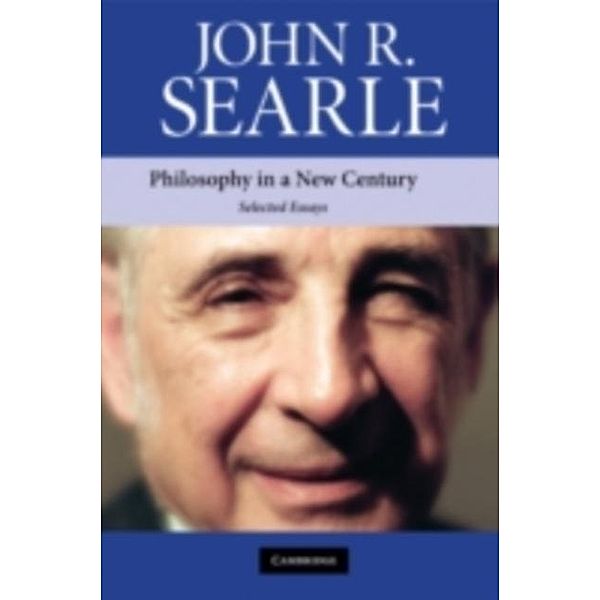 Philosophy in a New Century, John R. Searle