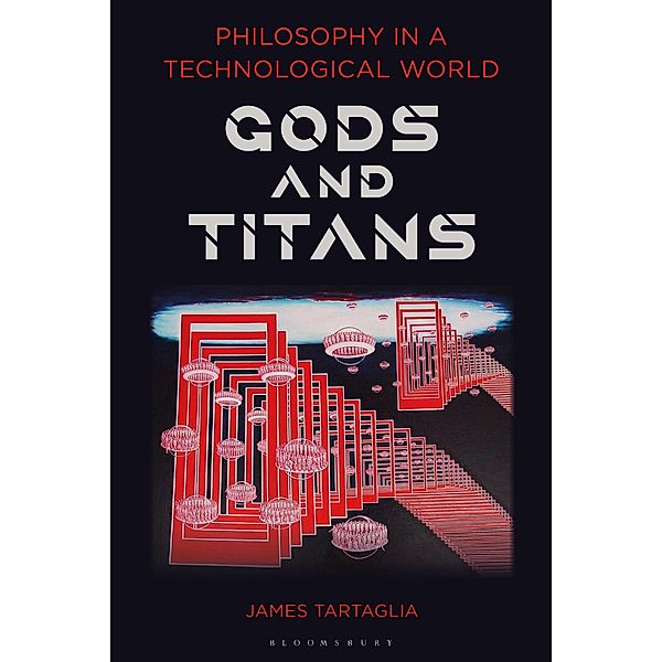 Philosophy in a Technological World, James Tartaglia