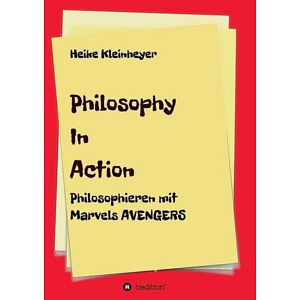 Philosophy In Action, Heike Kleinheyer