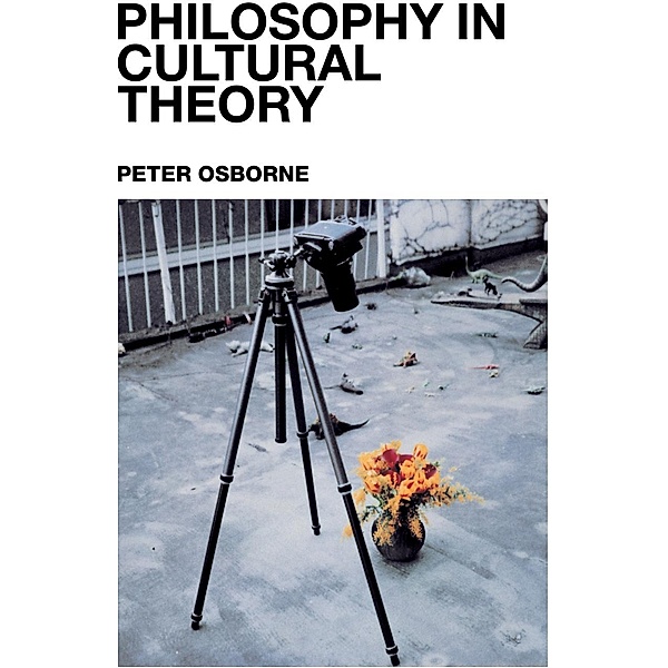 Philosophy in Cultural Theory, Peter Osborne
