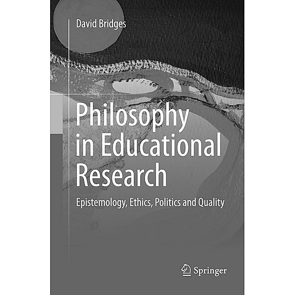 Philosophy in Educational Research, David Bridges