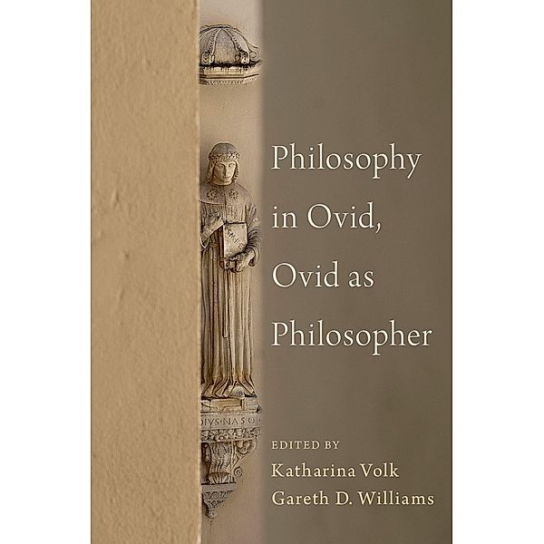 Philosophy in Ovid, Ovid as Philosopher