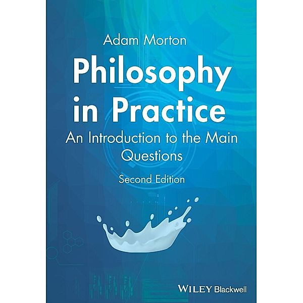 Philosophy in Practice, Adam Morton