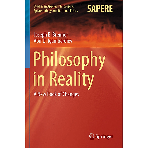 Philosophy in Reality, Joseph E. Brenner, Abir U. Igamberdiev