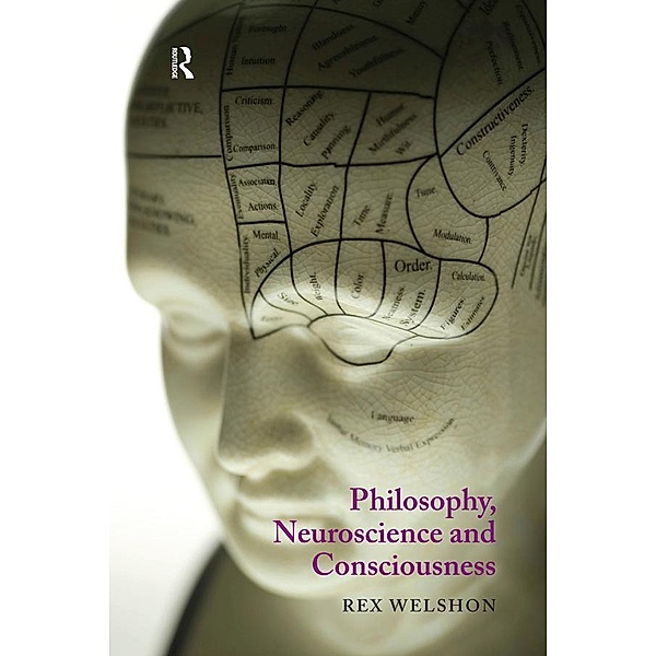 Philosophy, Neuroscience and Consciousness, Rex Welshon