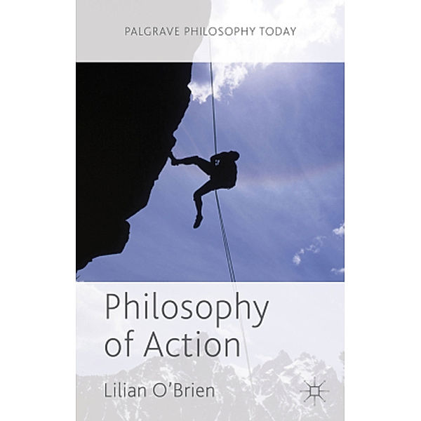 Philosophy of Action, Lilian O'Brien