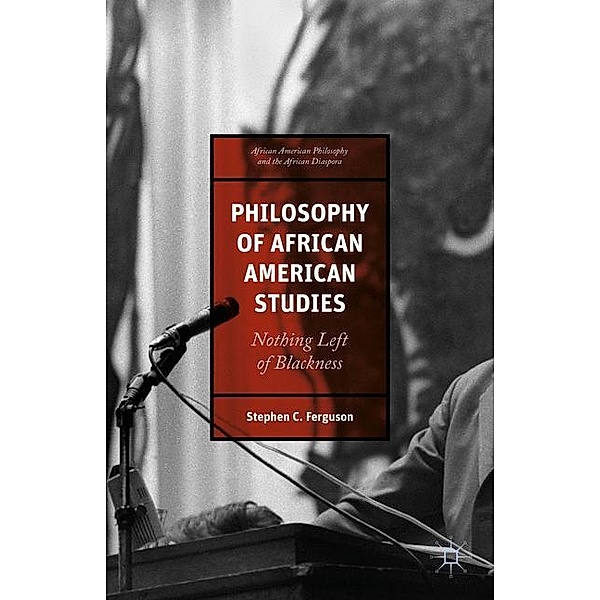 Philosophy of African American Studies, Stephen Ferguson