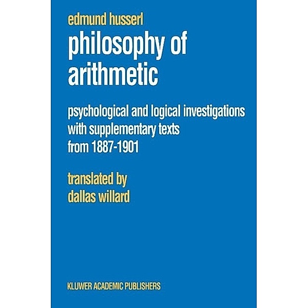 Philosophy of Arithmetic / Husserliana: Edmund Husserl - Collected Works Bd.10, Edmund Husserl