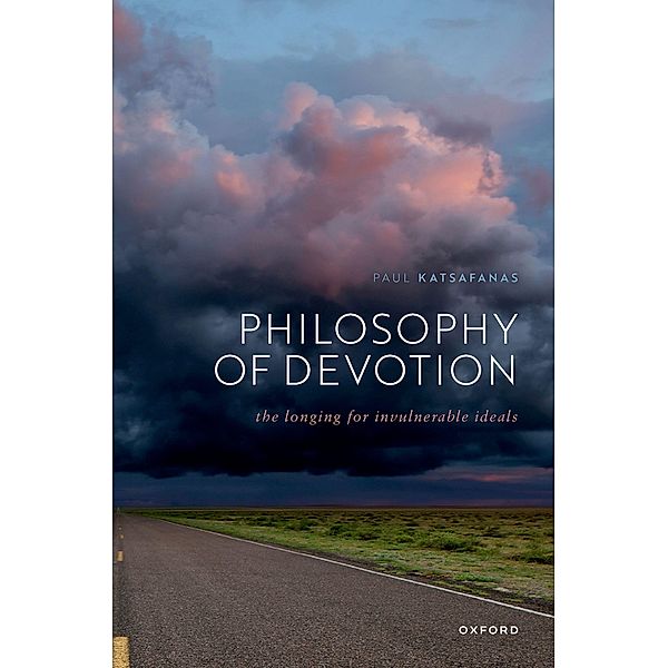 Philosophy of Devotion, Paul Katsafanas