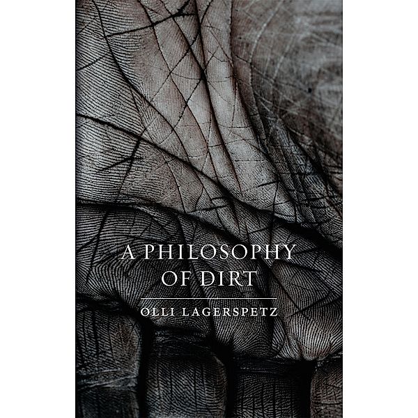 Philosophy of Dirt, Lagerspetz Olli Lagerspetz