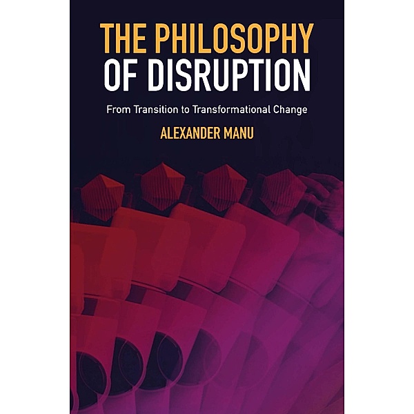 Philosophy of Disruption, Alexander Manu