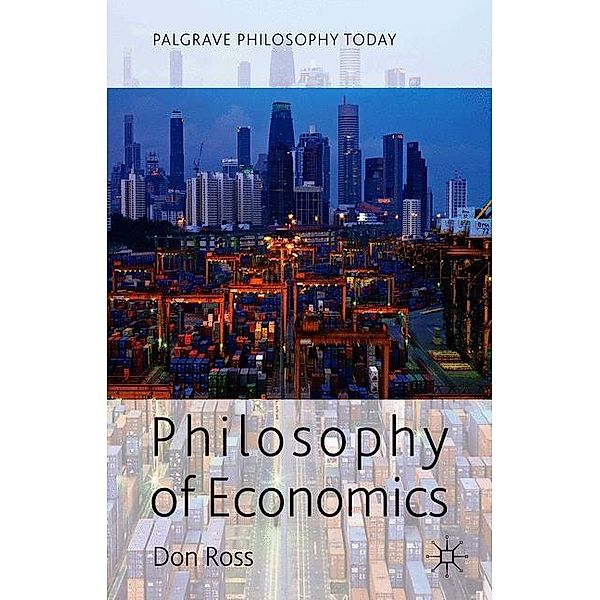 Philosophy of Economics, D. Ross