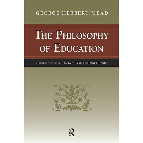 Philosophy of Education, George Herbert Mead, Gert Biesta, Daniel Trohler
