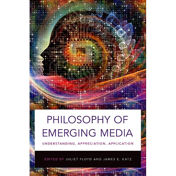 Philosophy of Emerging Media