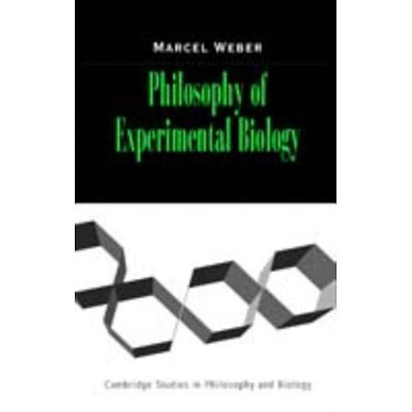 Philosophy of Experimental Biology, Marcel Weber