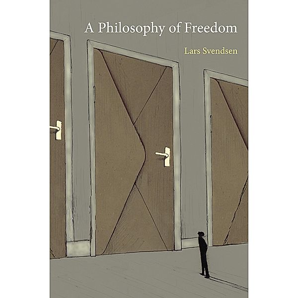Philosophy of Freedom, Svendsen Lars Svendsen