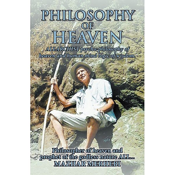 Philosophy of Heaven, Mazhar Merhebi