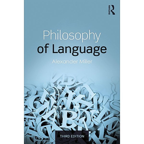 Philosophy of Language, Alexander Miller