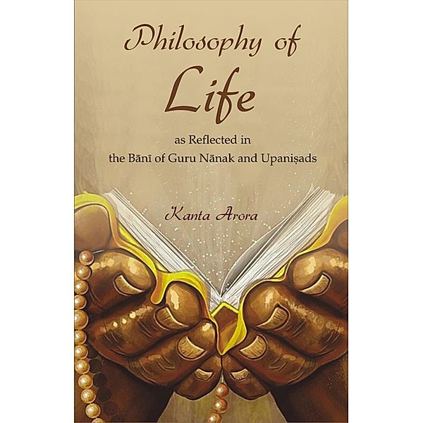 Philosophy of Life, Kanta Arora
