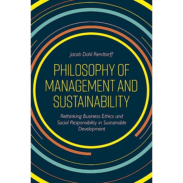 Philosophy of Management and Sustainability, Jacob Dahl Rendtorff