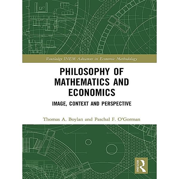 Philosophy of Mathematics and Economics, Thomas A. Boylan, Paschal F. O'Gorman