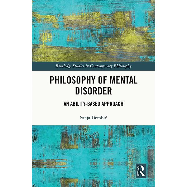 Philosophy of Mental Disorder, Sanja Dembic