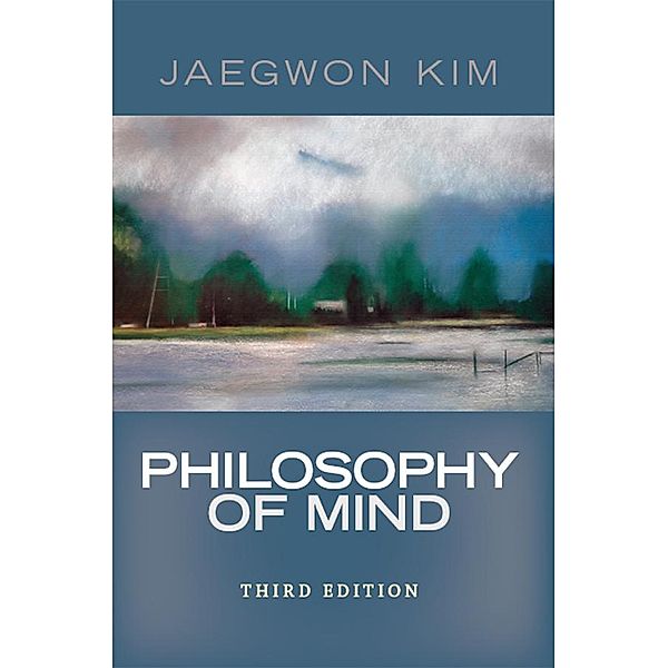 Philosophy of Mind, Jaegwon Kim