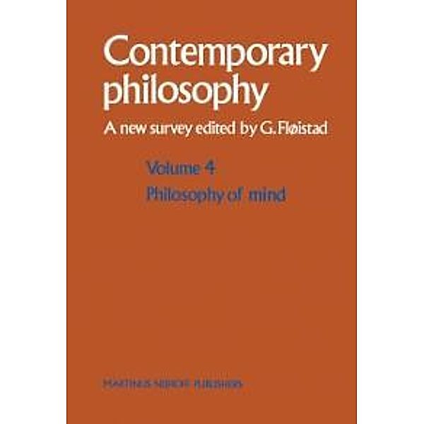 Philosophy of Mind/Philosophie de l'esprit / Contemporary Philosophy: A New Survey Bd.4