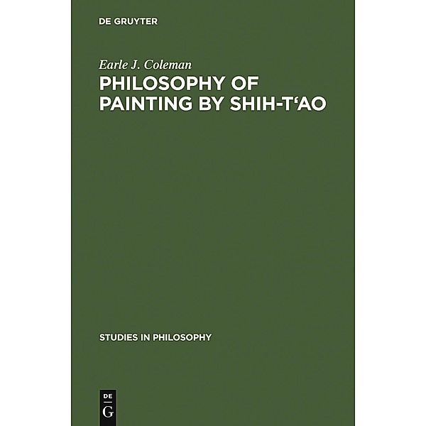 Philosophy of Painting by Shih-T'ao, Earle J. Coleman