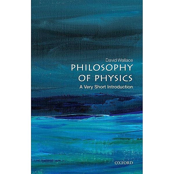 Philosophy of Physics, David Wallace