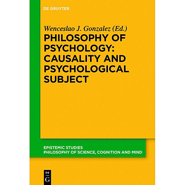 Philosophy of Psychology: Causality and Psychological Subject