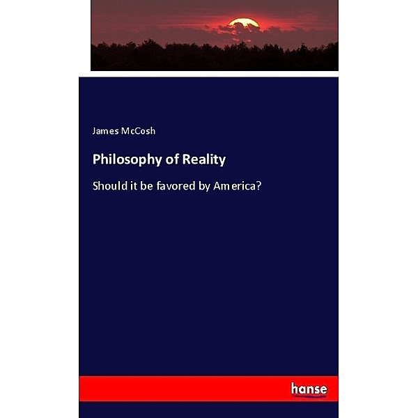 Philosophy of Reality, James McCosh