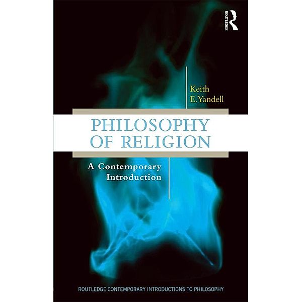 Philosophy of Religion, Keith E. Yandell