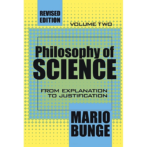 Philosophy of Science, Mario Bunge