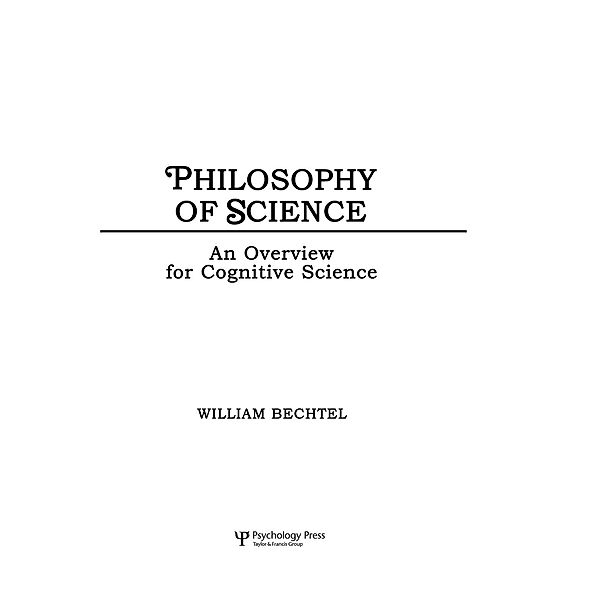 Philosophy of Science, William Bechtel