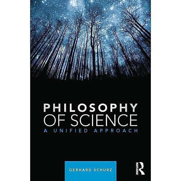 Philosophy of Science, Gerhard Schurz