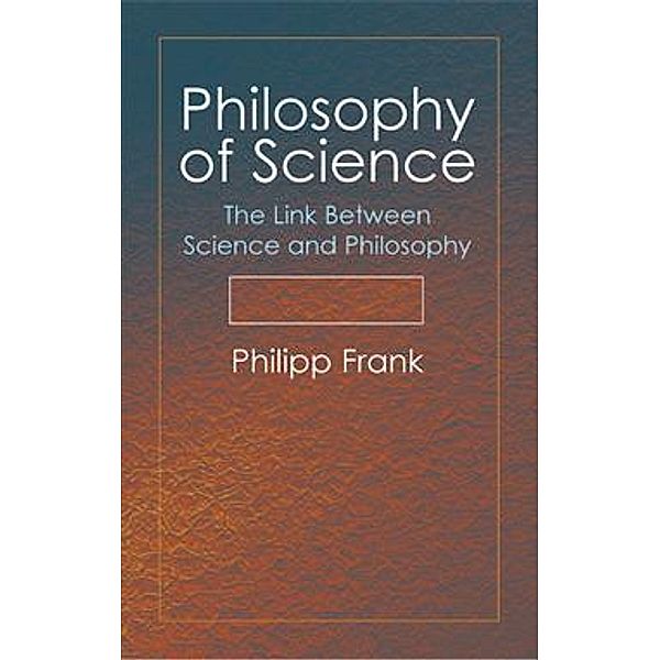 Philosophy of Science, Philipp Frank