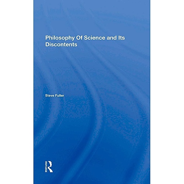 Philosophy Of Science And Its Discontents, Steve Fuller