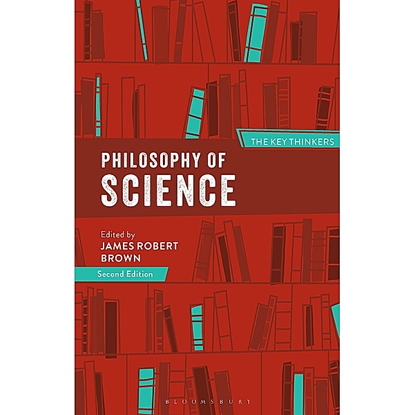 Philosophy of Science: The Key Thinkers / Key Thinkers