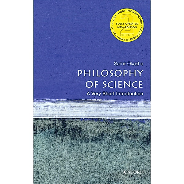 Philosophy of Science: Very Short Introduction / Very Short Introductions, Samir Okasha