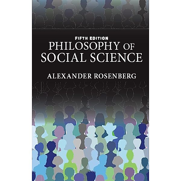 Philosophy of Social Science, Alexander Rosenberg
