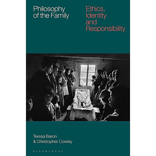 Philosophy of the Family, Teresa Baron, Christopher Cowley