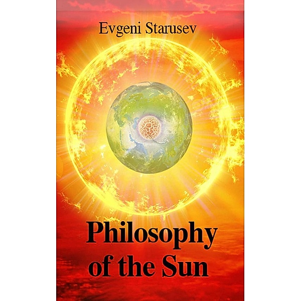 Philosophy Of The Sun, Evgeni Starusev