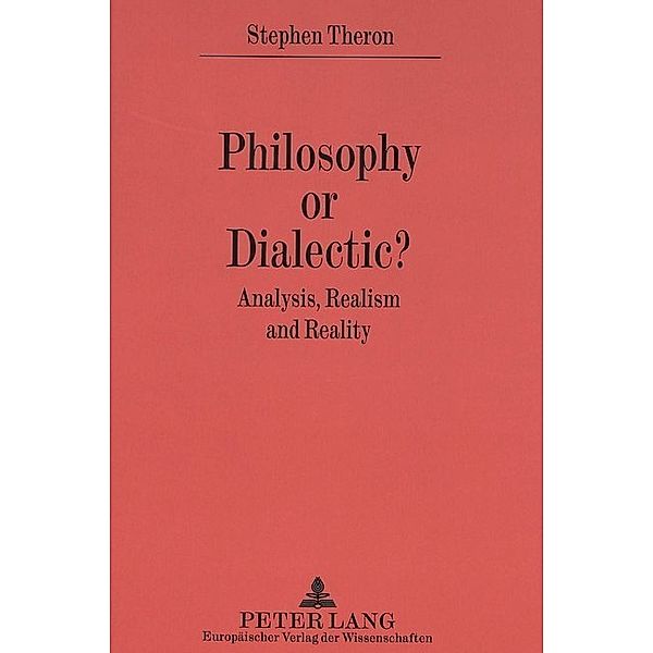 Philosophy or Dialectic?, Stephen Theron
